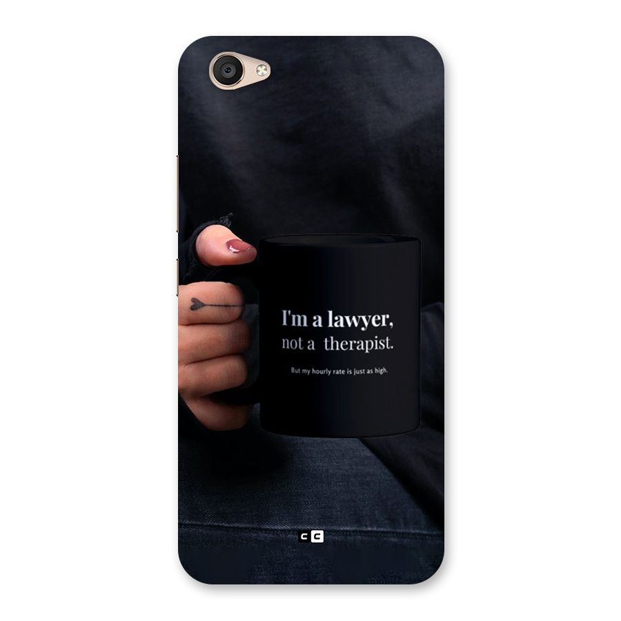 Lawyer Not Therapist Back Case for Vivo V5 Plus