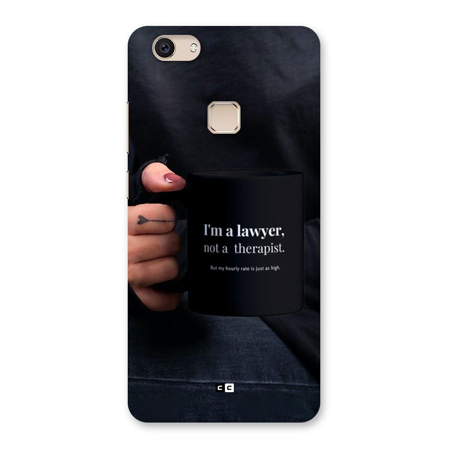 Lawyer Not Therapist Back Case for Vivo V7