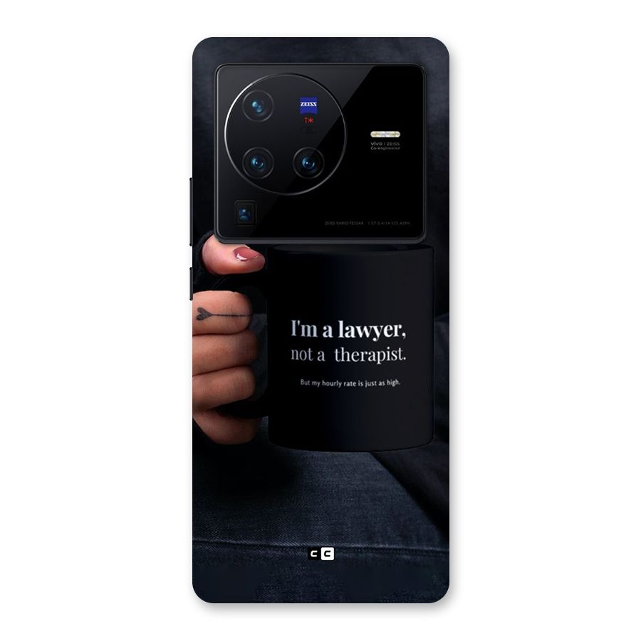 Lawyer Not Therapist Back Case for Vivo X80 Pro