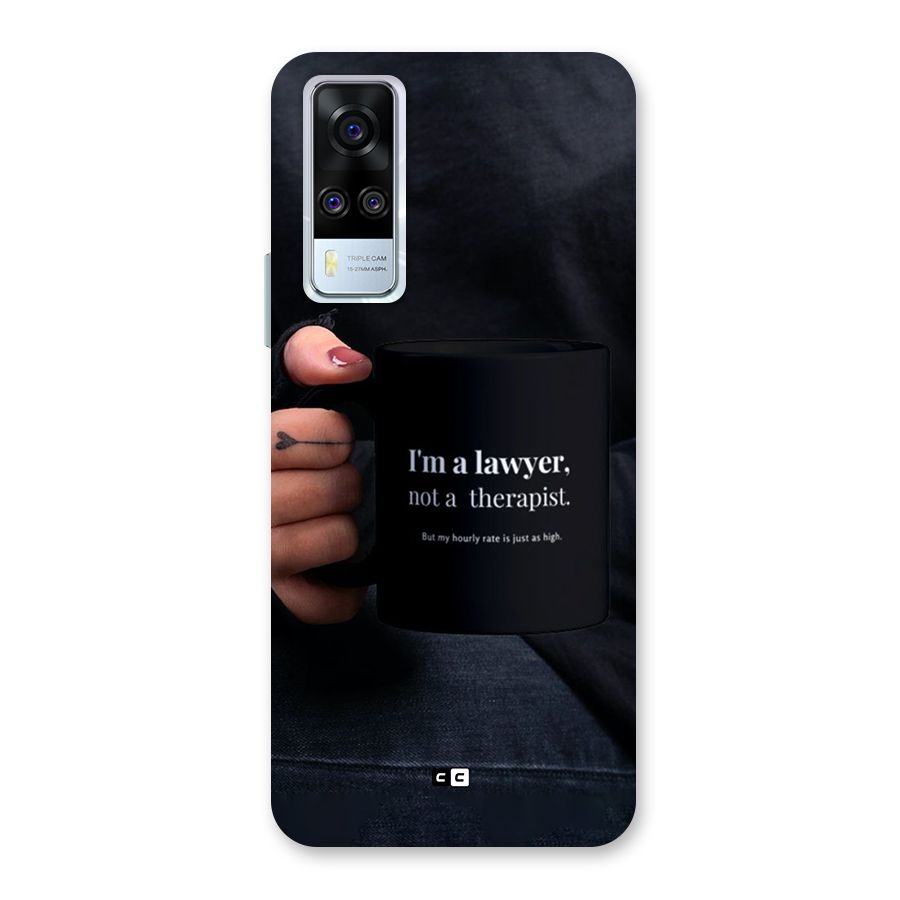 Lawyer Not Therapist Back Case for Vivo Y31