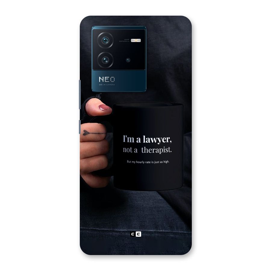 Lawyer Not Therapist Back Case for Vivo iQOO Neo 6 5G