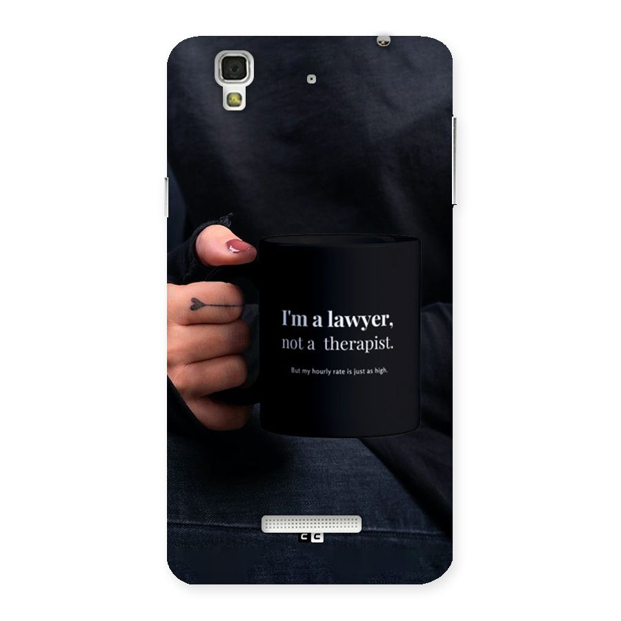 Lawyer Not Therapist Back Case for Yureka