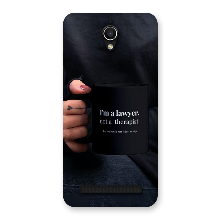 Lawyer Not Therapist Back Case for Zenfone Go
