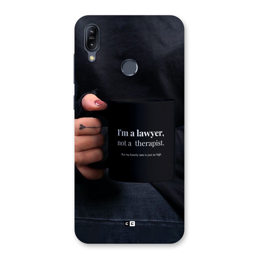 Lawyer Not Therapist Back Case for Zenfone Max M2