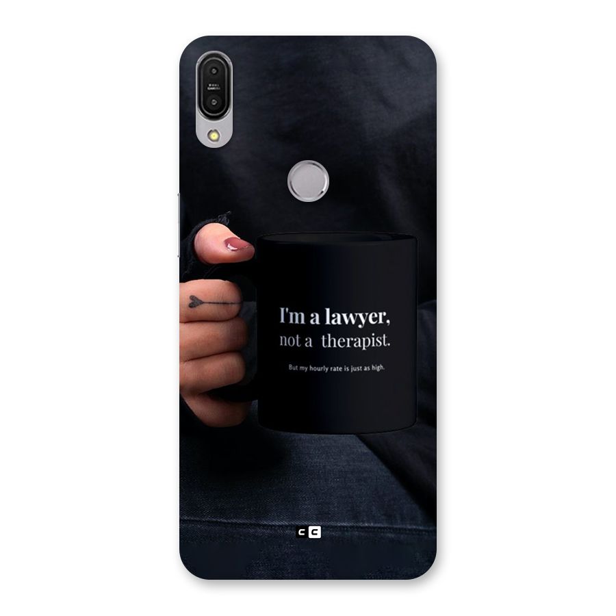 Lawyer Not Therapist Back Case for Zenfone Max Pro M1