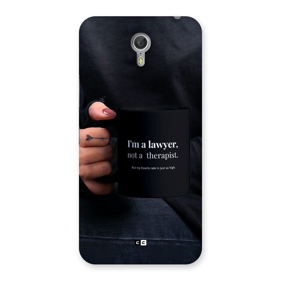 Lawyer Not Therapist Back Case for Zuk Z1