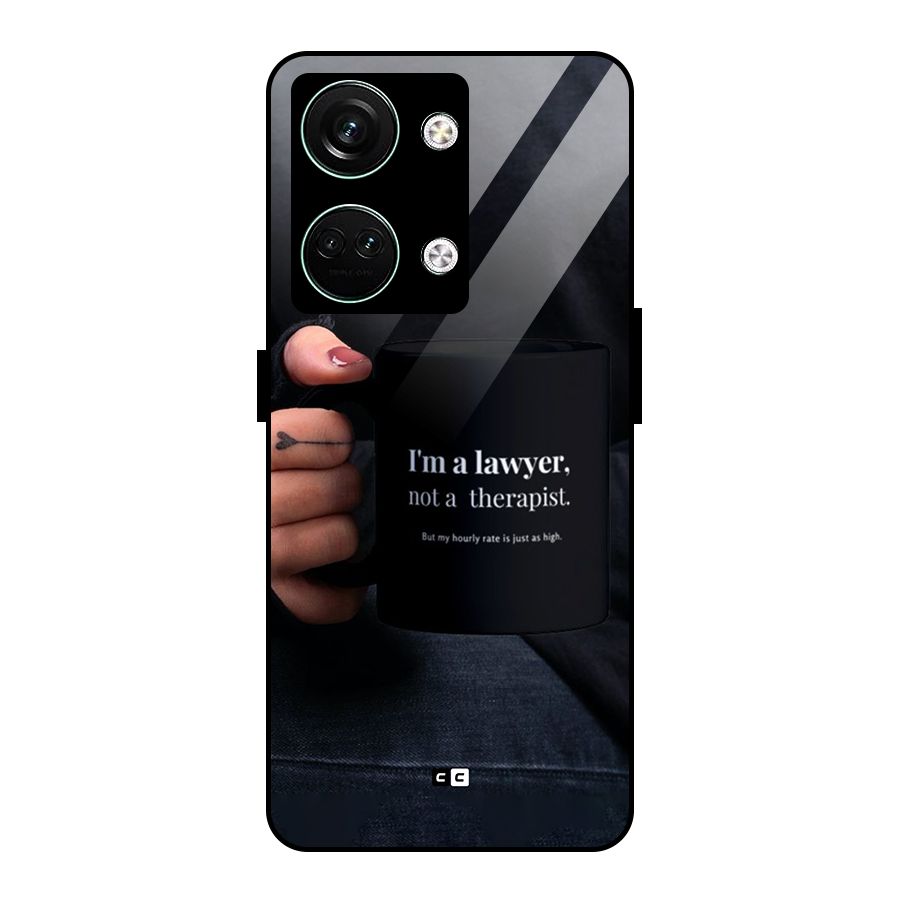 Lawyer Not Therapist Glass Back Case for Oneplus Nord 3