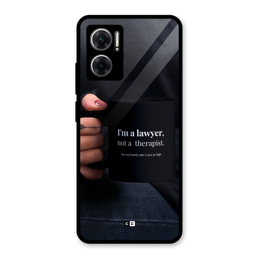 Lawyer Not Therapist Glass Back Case for Redmi 11 Prime 5G