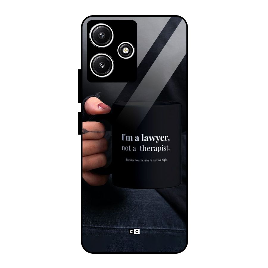 Lawyer Not Therapist Glass Back Case for Redmi 12 5G