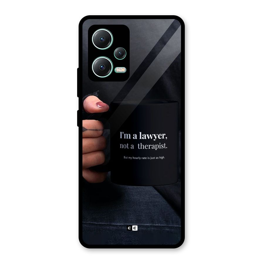 Lawyer Not Therapist Glass Back Case for Redmi Note 12 5G