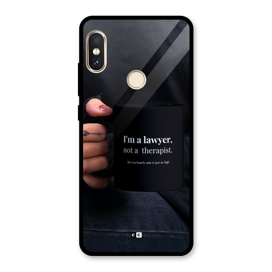 Lawyer Not Therapist Glass Back Case for Redmi Note 5 Pro