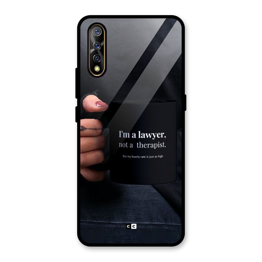 Lawyer Not Therapist Glass Back Case for Vivo S1