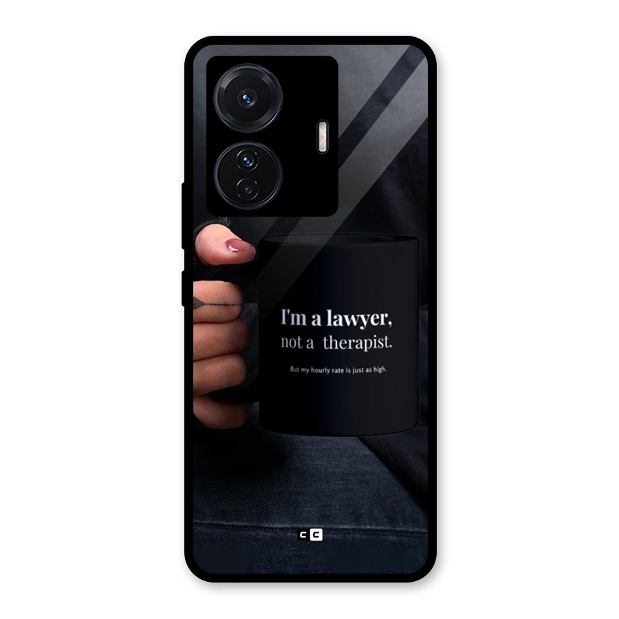 Lawyer Not Therapist Glass Back Case for Vivo T1 Pro