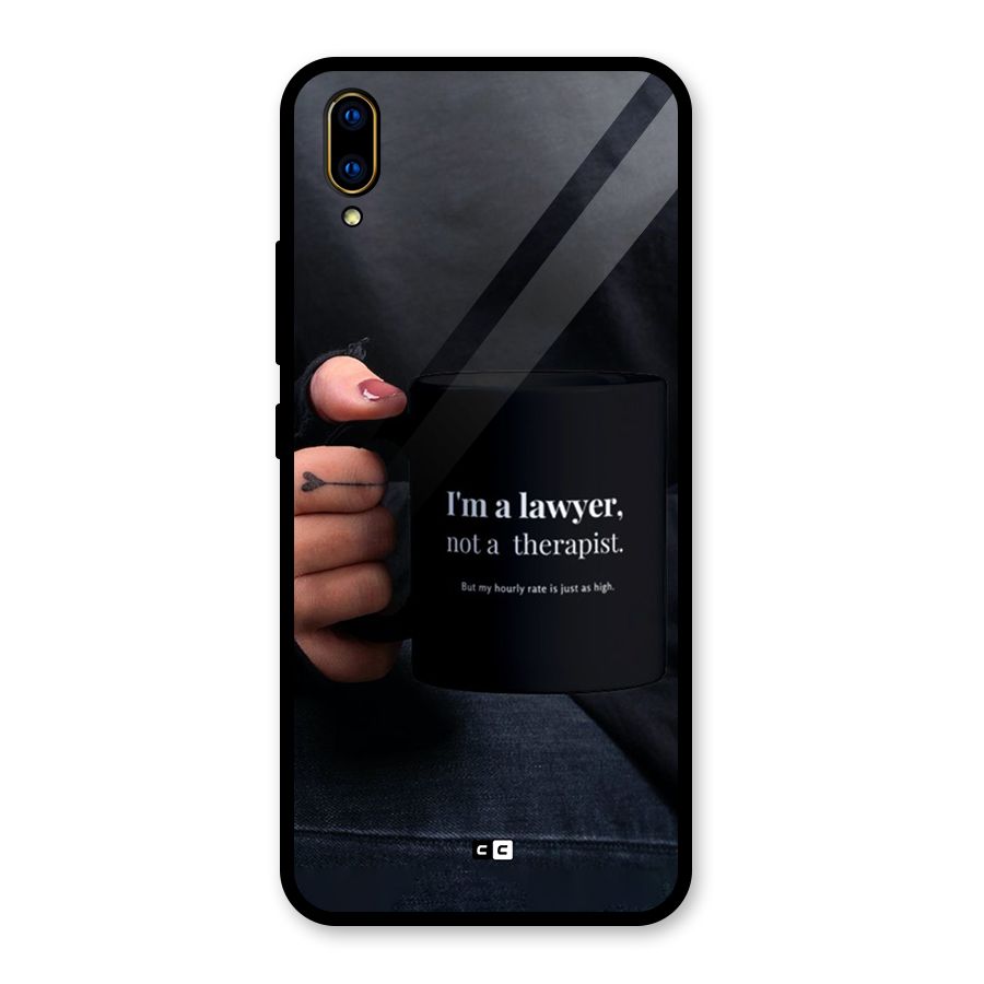 Lawyer Not Therapist Glass Back Case for Vivo V11 Pro