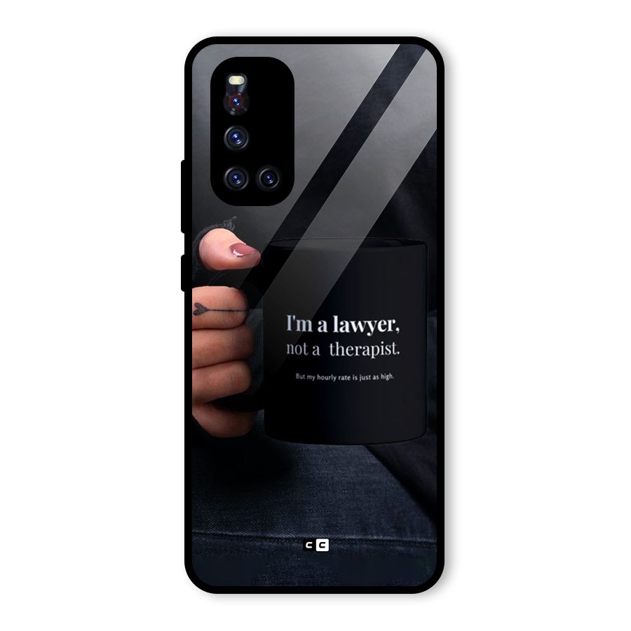 Lawyer Not Therapist Glass Back Case for Vivo V19