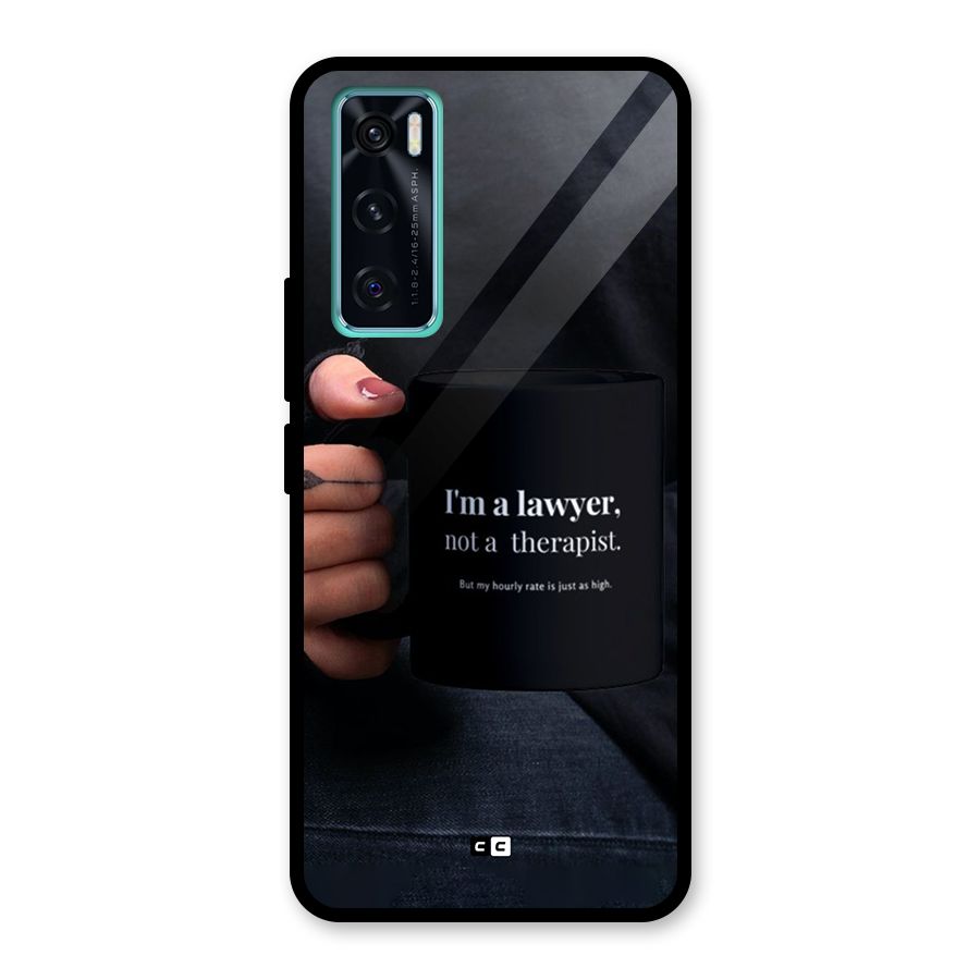 Lawyer Not Therapist Glass Back Case for Vivo V20 SE