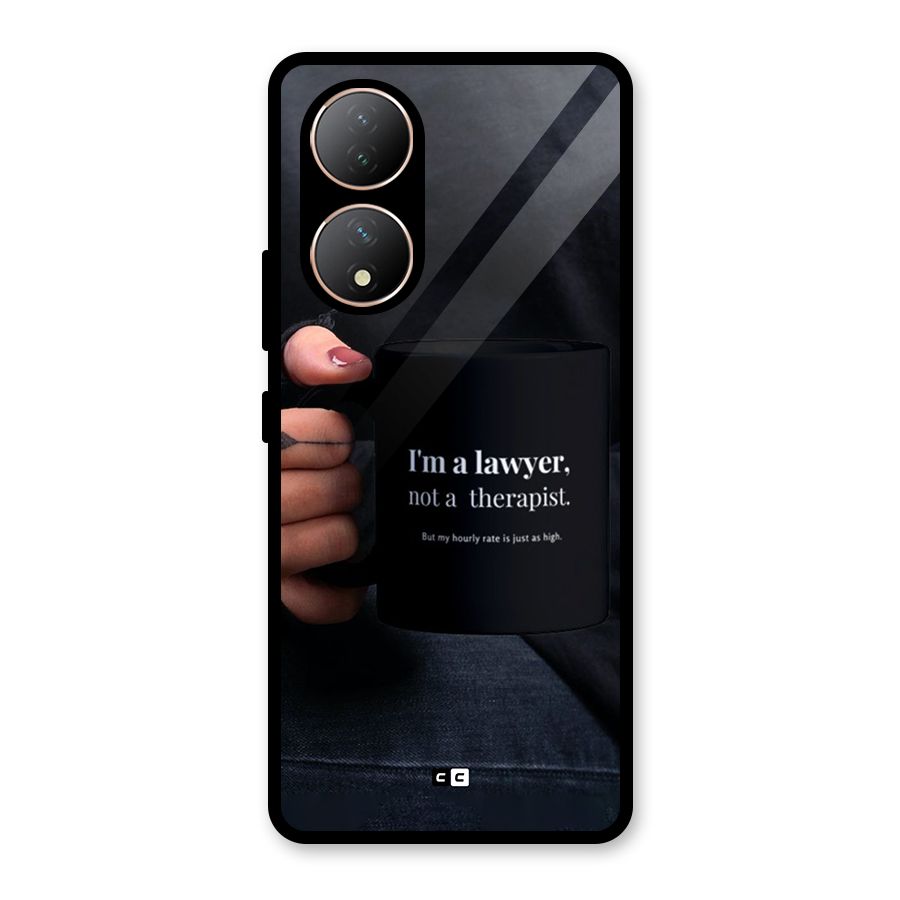 Lawyer Not Therapist Glass Back Case for Vivo Y100A