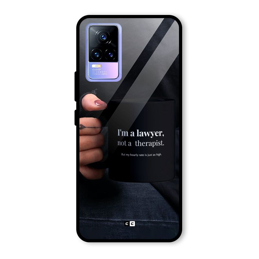 Lawyer Not Therapist Glass Back Case for Vivo Y73