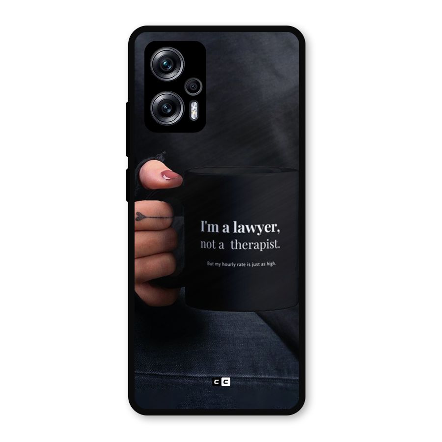 Lawyer Not Therapist Metal Back Case for Redmi K50i