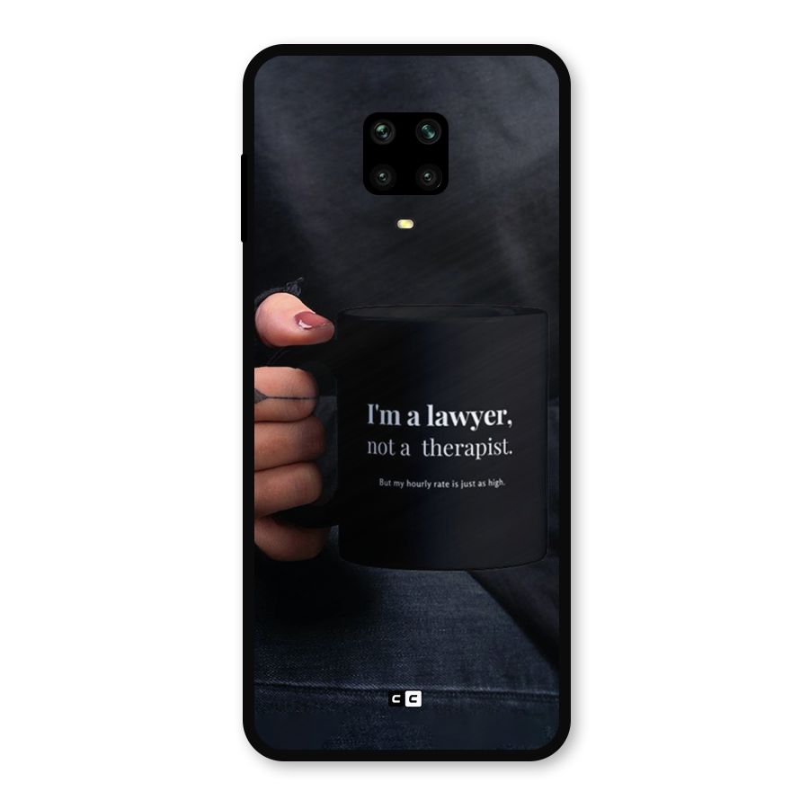 Lawyer Not Therapist Metal Back Case for Redmi Note 10 Lite
