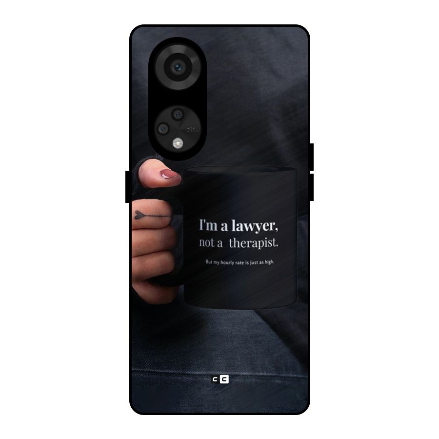 Lawyer Not Therapist Metal Back Case for Reno8 T 5G