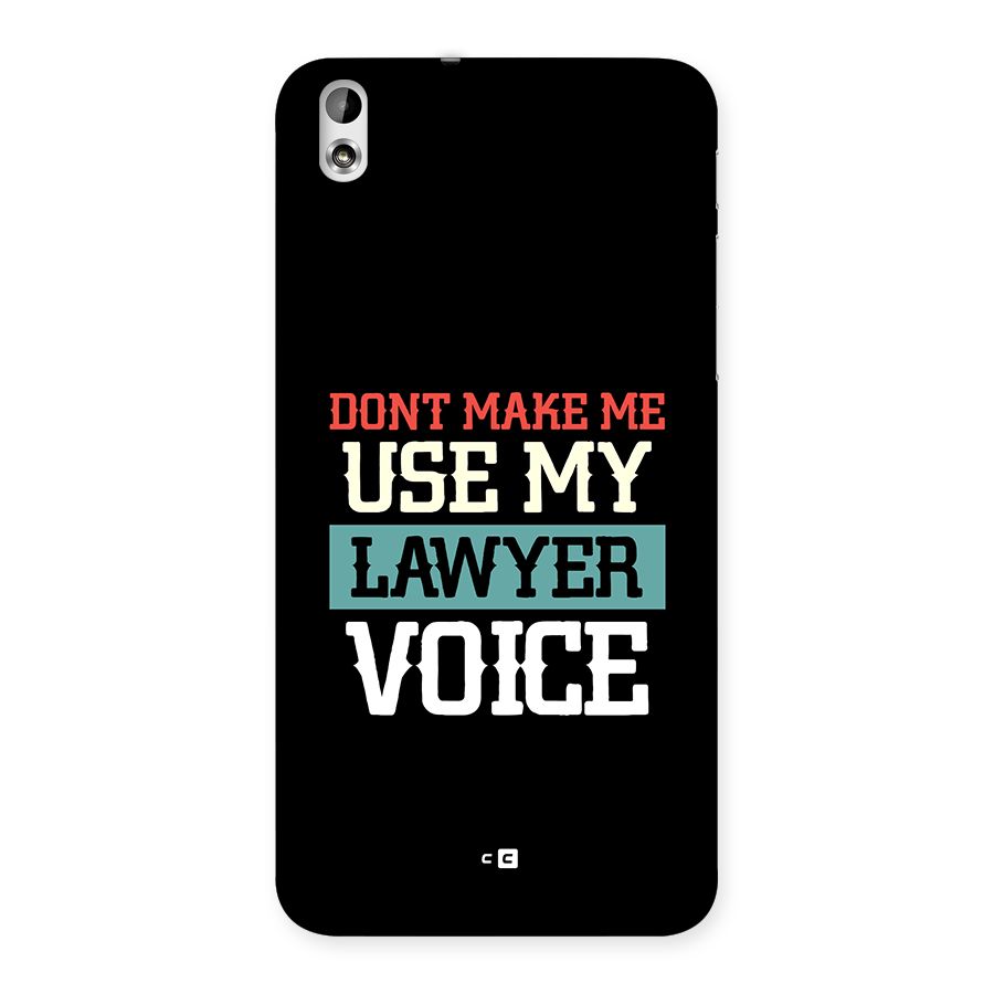 Lawyer Voice Back Case for Desire 816g