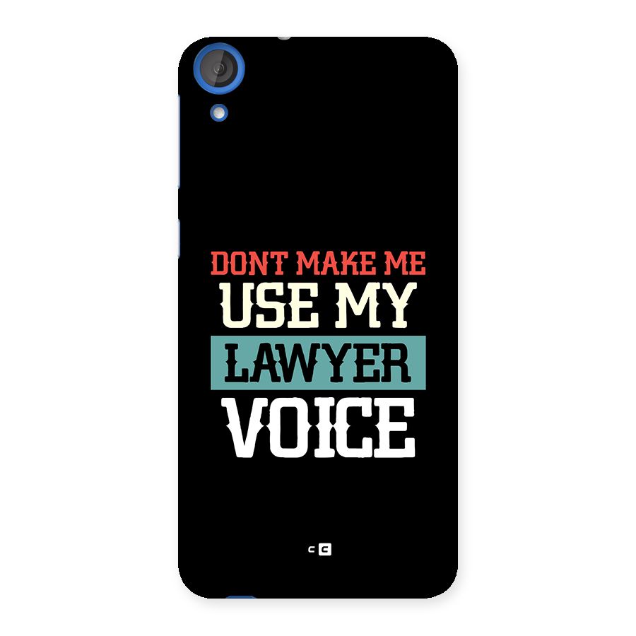 Lawyer Voice Back Case for Desire 820