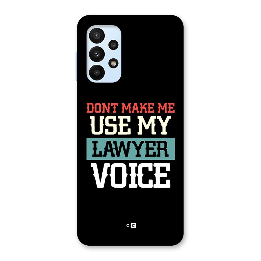 Lawyer Voice Back Case for Galaxy A23