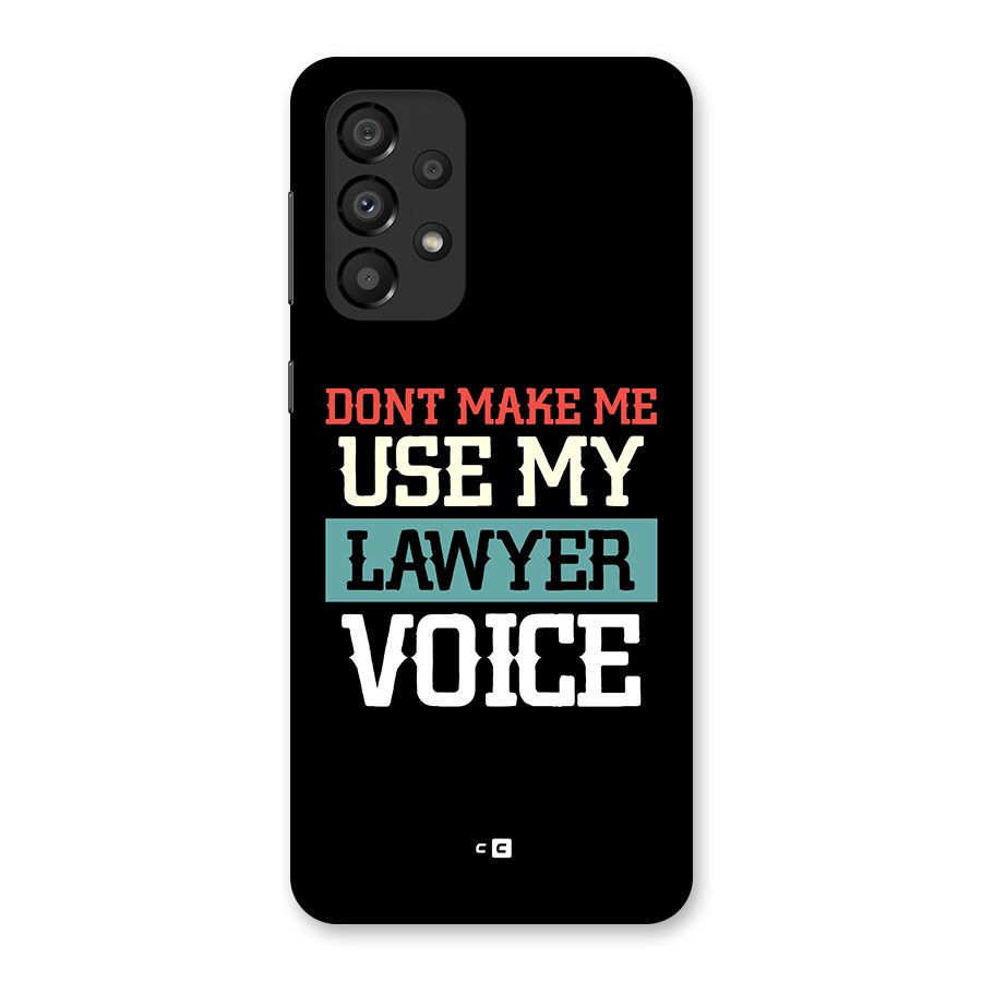 Lawyer Voice Back Case for Galaxy A33 5G
