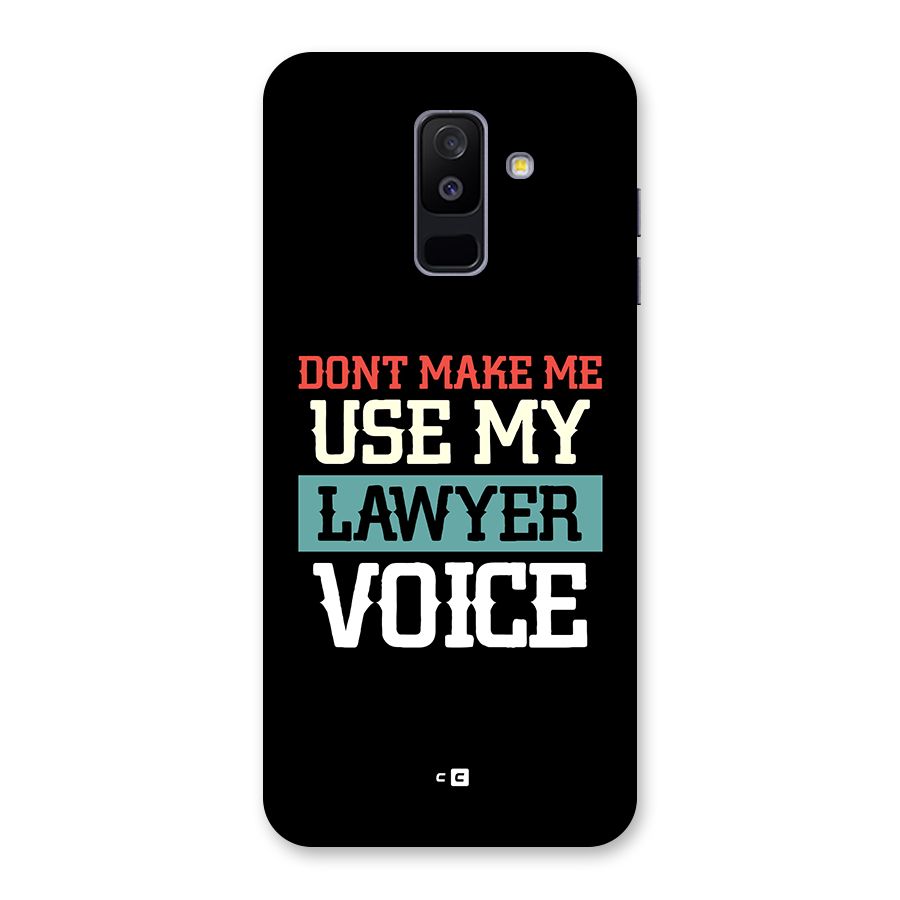 Lawyer Voice Back Case for Galaxy A6 Plus