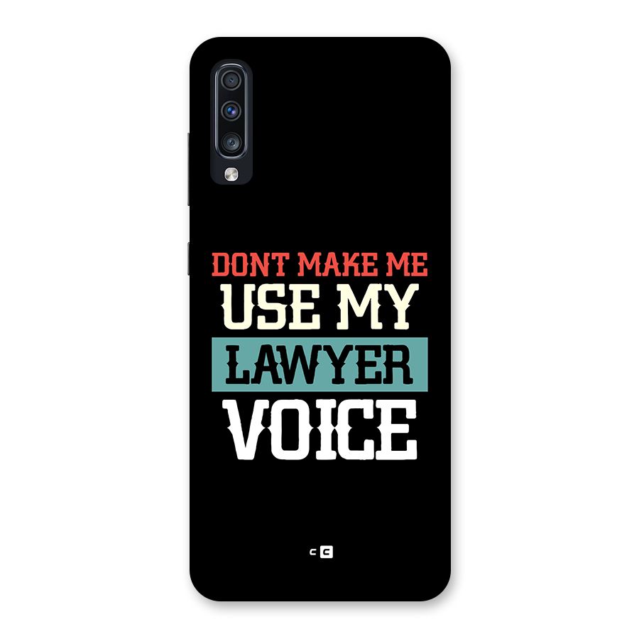 Lawyer Voice Back Case for Galaxy A70