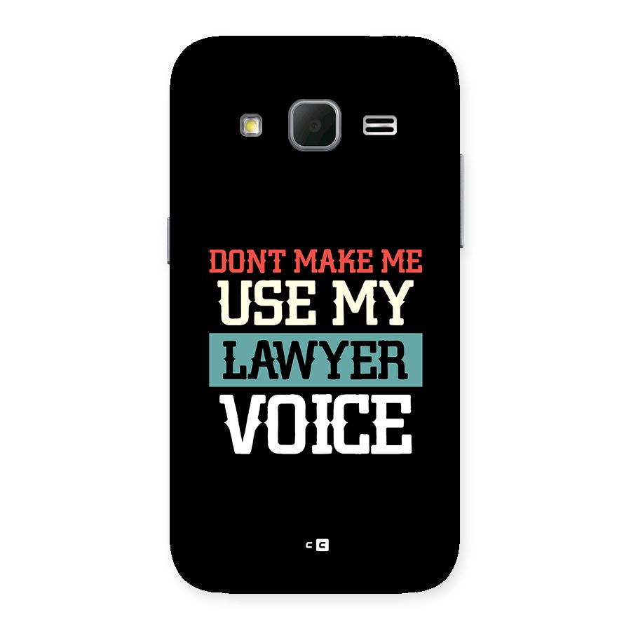 Lawyer Voice Back Case for Galaxy Core Prime