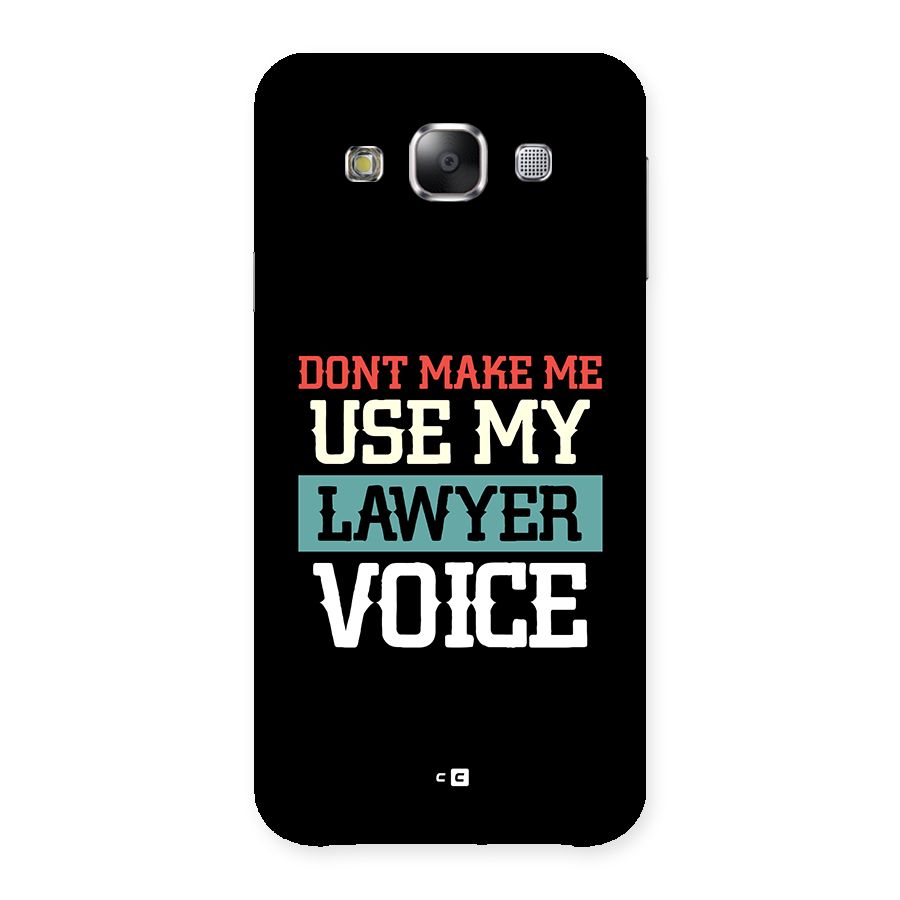 Lawyer Voice Back Case for Galaxy E5