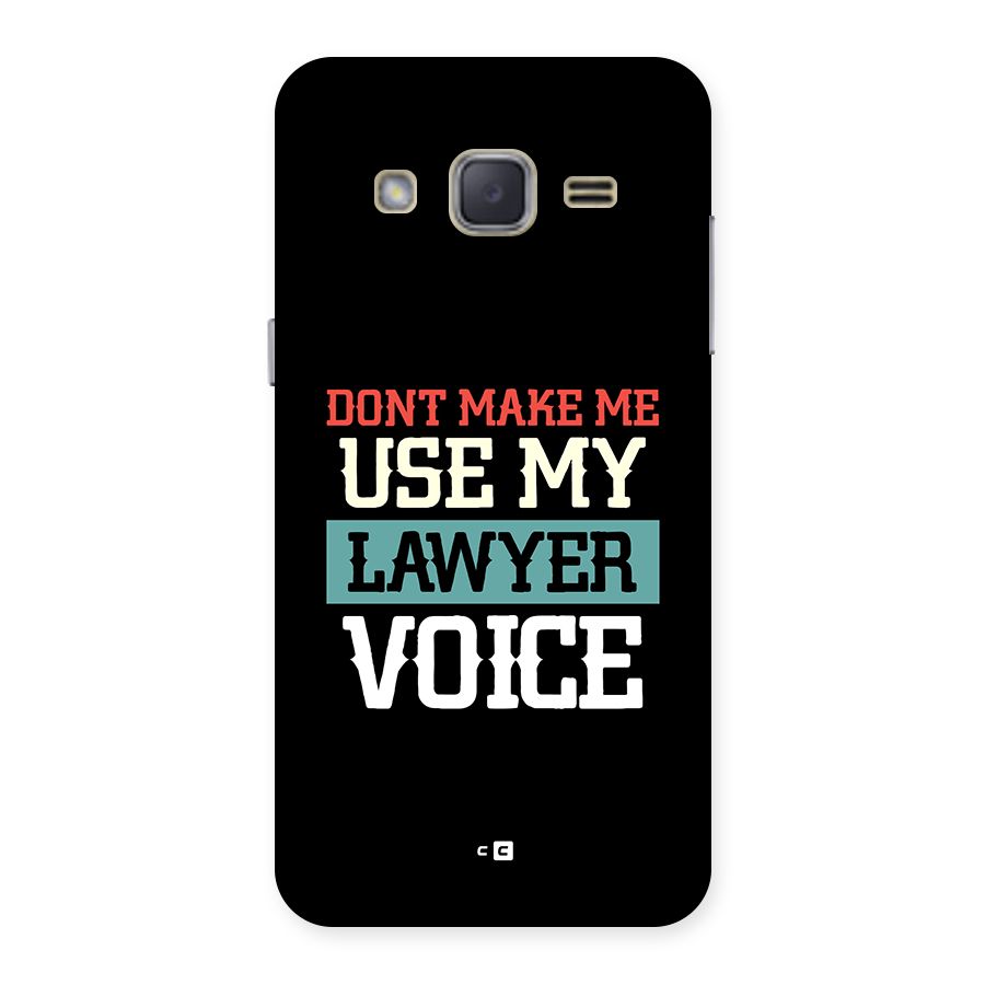Lawyer Voice Back Case for Galaxy J2