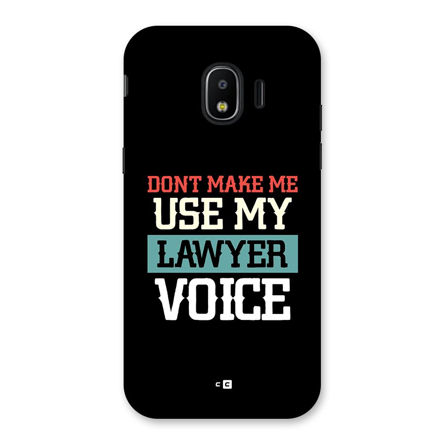 Lawyer Voice Back Case for Galaxy J2 Pro 2018