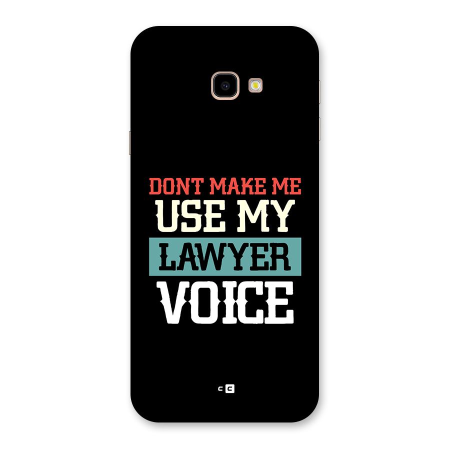 Lawyer Voice Back Case for Galaxy J4 Plus