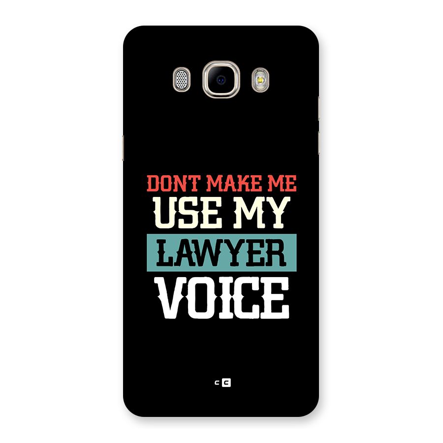 Lawyer Voice Back Case for Galaxy J7 2016