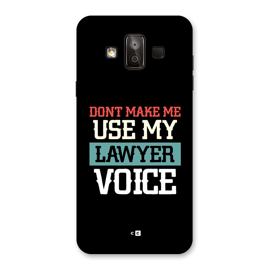 Lawyer Voice Back Case for Galaxy J7 Duo