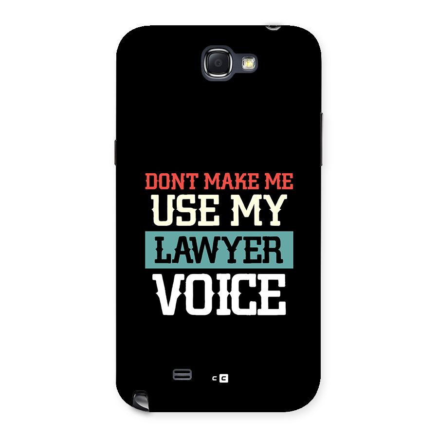 Lawyer Voice Back Case for Galaxy Note 2