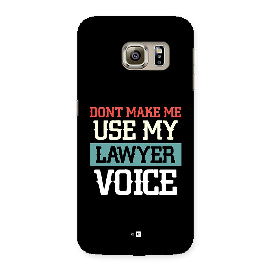 Lawyer Voice Back Case for Galaxy S6 edge
