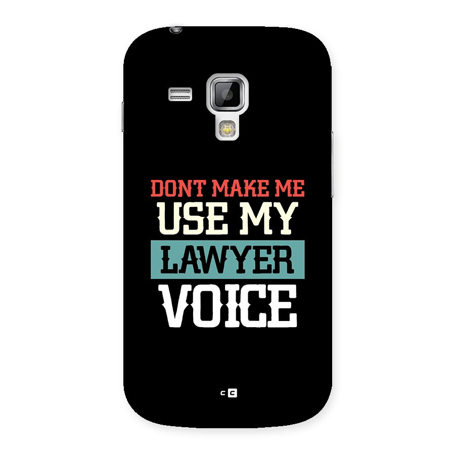 Lawyer Voice Back Case for Galaxy S Duos