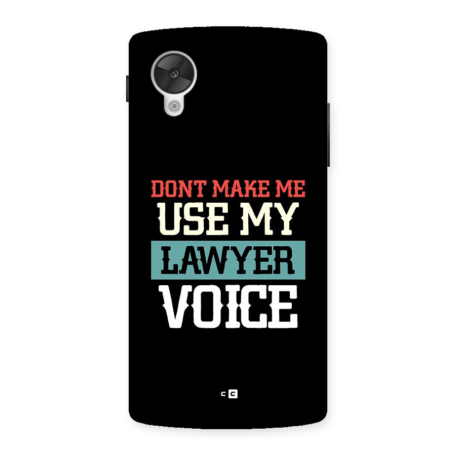Lawyer Voice Back Case for Google Nexus 5