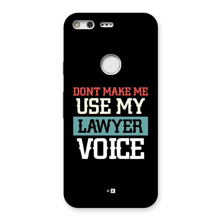 Lawyer Voice Back Case for Google Pixel