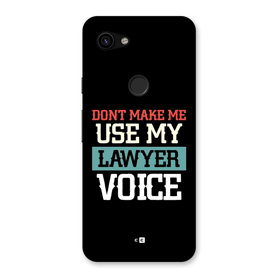 Lawyer Voice Back Case for Google Pixel 3a