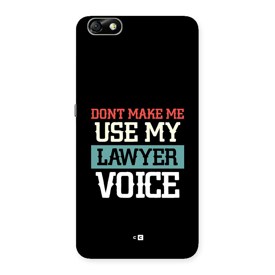 Lawyer Voice Back Case for Honor 4X
