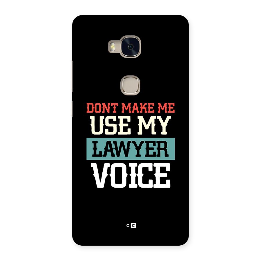 Lawyer Voice Back Case for Honor 5X