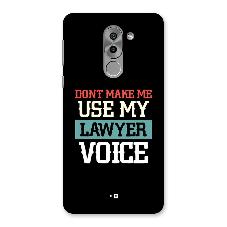 Lawyer Voice Back Case for Honor 6X
