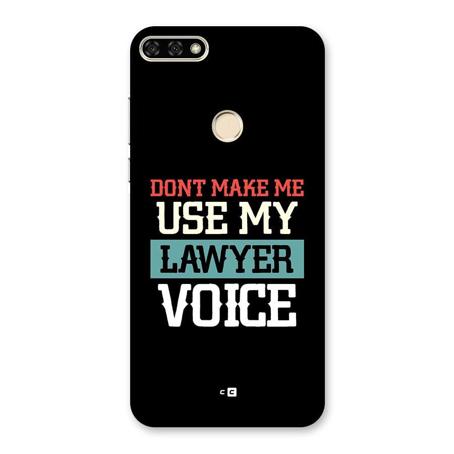 Lawyer Voice Back Case for Honor 7A