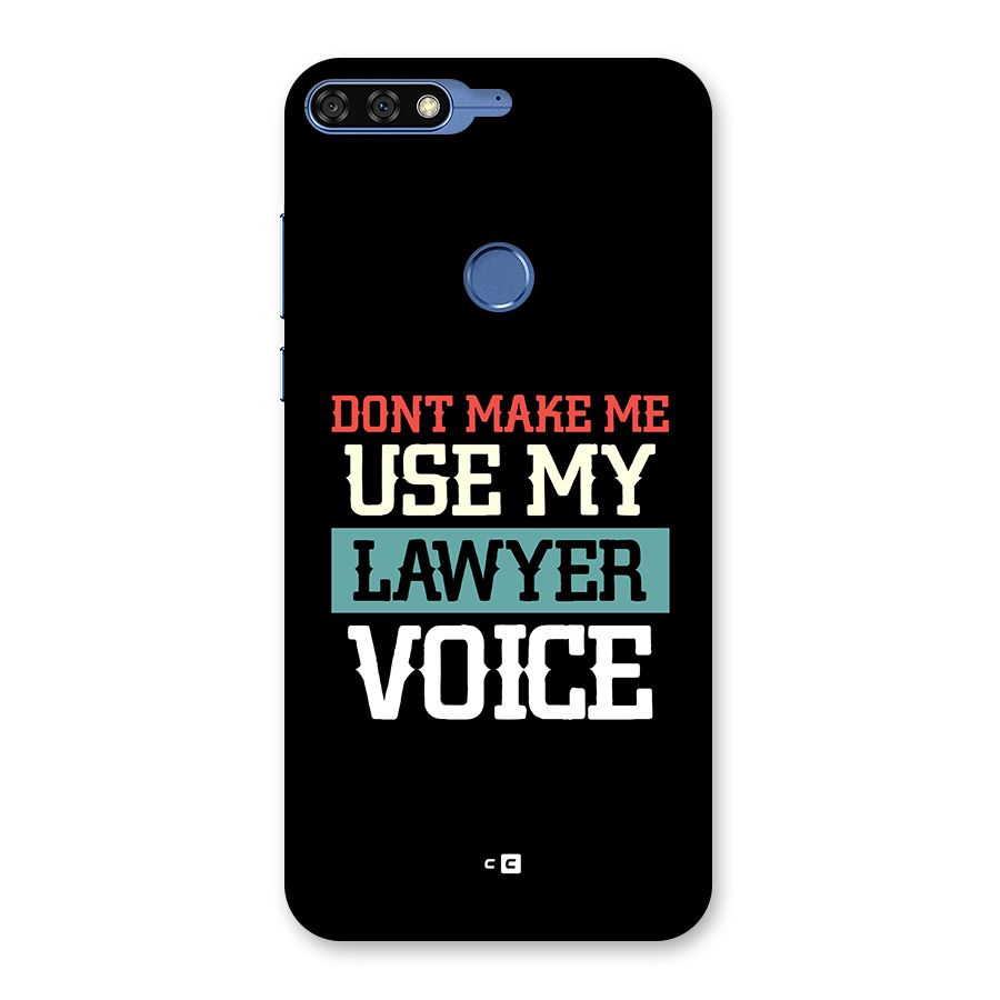Lawyer Voice Back Case for Honor 7C