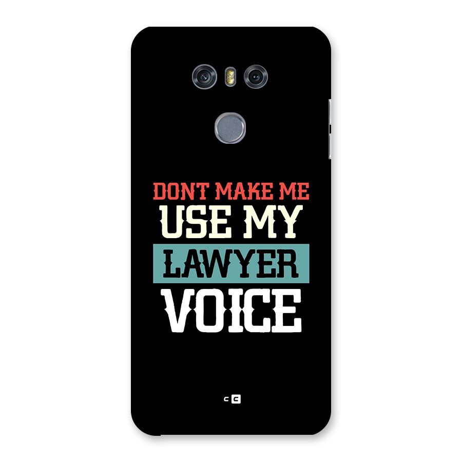 Lawyer Voice Back Case for LG G6